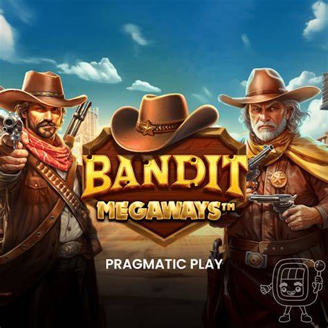 Bandit Megaways - Pragmatic Play