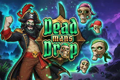 Dead Man’s Drop - SlotMill