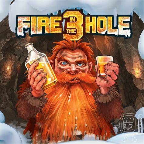 Fire in the Hole 3 - Nolimit City