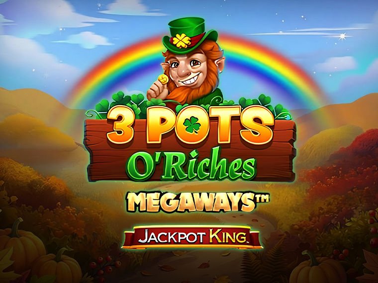 3 Pots O’ Riches Megaways
